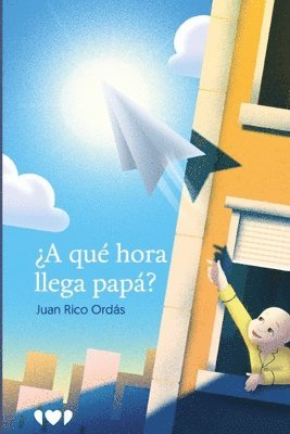 ¿A qué hora llega papá? 1