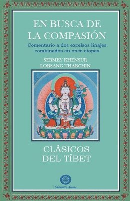 Sermey Khensur Lobsang Tharchin - Busca de la Compasión, Häftad. Tillgänglighet: Lägg i varukorg