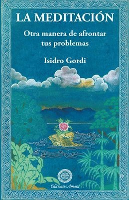 bokomslag meditación, Otra manera de afrontar tus problemas
