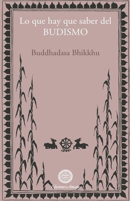 Budaddhasa Bhikkhu - Lo que hay que saber del budismo, Häftad. Tillgänglighet: Lägg i varukorg