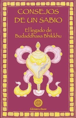 Budaddhasa Bhikkhu - Consejos de un sabio, Häftad. Tillgänglighet: Lägg i varukorg