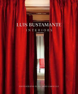 bokomslag Luis Bustamante: Interiors