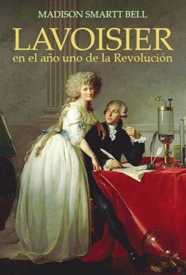 bokomslag Lavoisier en el ao uno de la Revolucin