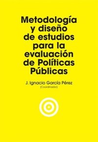 bokomslag Metodologa y diseo de estudios para la evaluacin de polticas pblicas