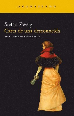Stefan Zweig - Carta de Una Desconocida, Häftad