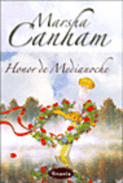 Marsha Canham - Honor de Medianoche = Midnight Honor, Häftad