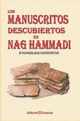 bokomslag Los manuscritos descubiertos en Nag Hammadi: Evangelios gnósticos