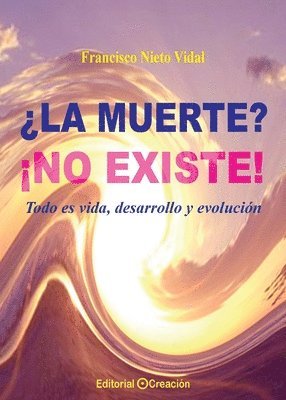 bokomslag ¿La muerte? ¡No existe!