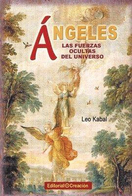 Ángeles, las fuerzas ocultas del Universo 1