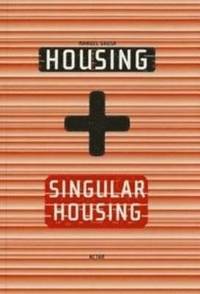 bokomslag Housing + Singular Housing