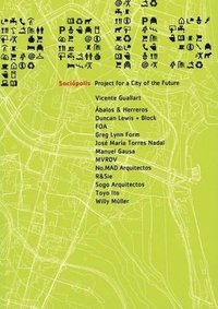 bokomslag SOCIOPOLIS PROJECT FOR A CITY OF FUTURE