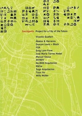 bokomslag SOCIOPOLIS PROJECT FOR A CITY OF FUTURE