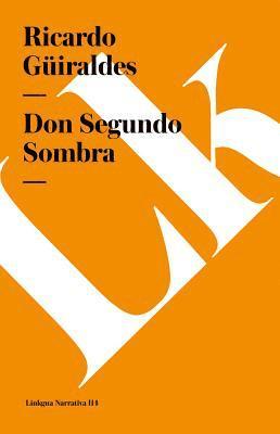 Don Segundo Sombra 1