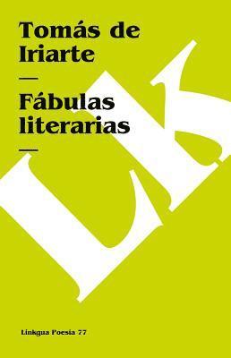 Tomás de Iriarte - Fábulas literarias, Häftad