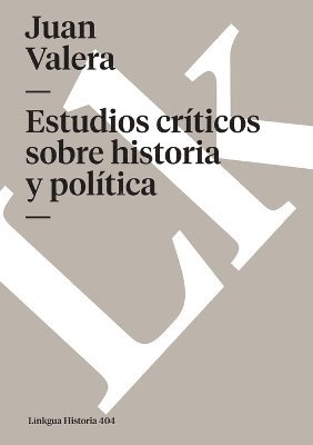 Estudios críticos sobre historia y política 1