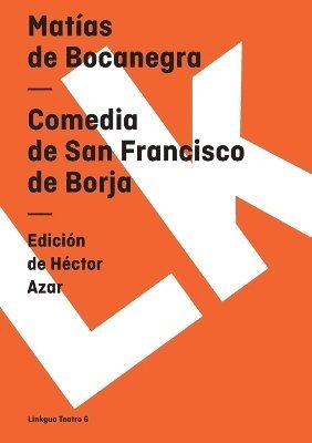 bokomslag Comedia de San Francisco de Borja