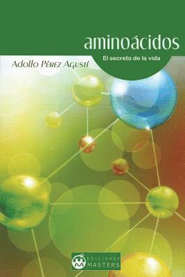 bokomslag Aminoácidos: El secreto de la vida