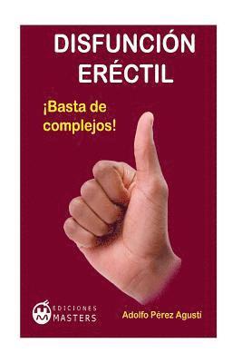 bokomslag Disfunción eréctil: ¡Basta de complejos!