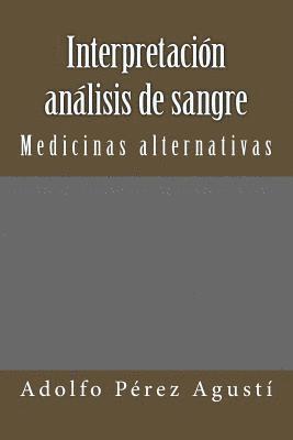 bokomslag Interpretación Análisis de Sangre: Medicinas Alternativas