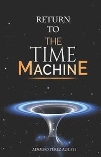 bokomslag Return to the Time Machine