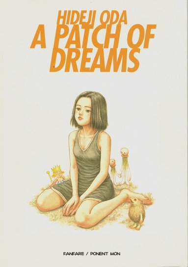 Hideji Oda - Patch of Dreams, Häftad