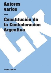 bokomslag Constitución de la Confederación Argentina