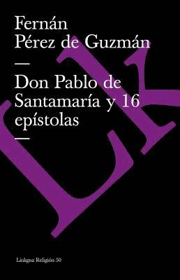 Don Pablo de Santamara y 16 epstolas 1