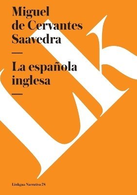 Miguel De Cervantes Saavedra, Florencio Sevilla Arroyo - española inglesa, Häftad