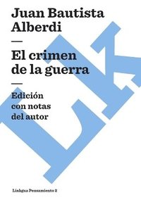 bokomslag El Crimen de la Guerra