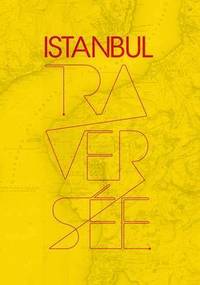 bokomslag Istanbul, Traversee