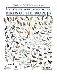 bokomslag HBW and BirdLife International Illustrated Checklist of the Birds of the World vol.1