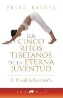 Cinco Ritos Tibetanos de la Eterna Juventud 1