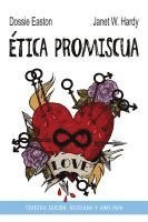 Dossie Easton, Janet W. Hardy - Ética promiscua, Häftad