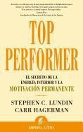 Top Performer: El Secreto de La Energia Interior y La Motivacion Permanente 1