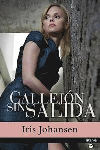 Iris Johansen - Callejon Sin Salida, Häftad
