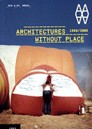 bokomslag Architectures without Place (1968-2008)