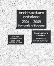 bokomslag Catalan Architecture 2004-2009