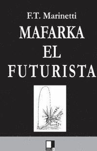 mafarka 1