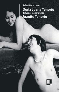 Salvador Maria Granes R. Maria Liern - Doña Juana Tenorio. Juanito Tenorio, Häftad