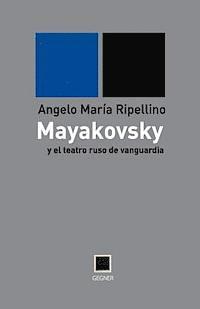 mayakovsky y el teatro ruso de vanguardia 1