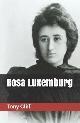 Tony Cliff - Rosa Luxemburg, Häftad