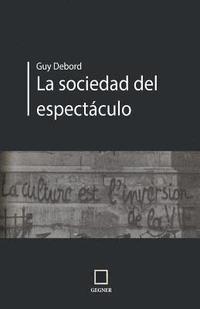 bokomslag La socidad del espectáculo