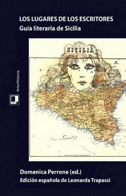 Leonarda Trapassi, Domenica Perrone - Los lugares de los escritores: Guía literaria de Sicilia, Häftad