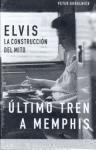 Peter Guralnick - La biografía definitiva de Elvis Presley, Häftad
