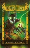 Michael Northrop - Tombquest 5. El Reino Final, Inbunden