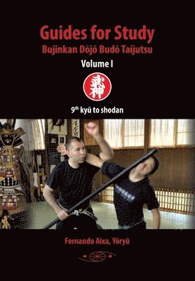Guides for Study Bujinkan Dōjō Budō Taijutsu