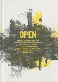 bokomslag Open: Arquitectura y Ciudad Contemporanea. Teoria E Historia de Un Cambio