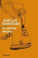 Jose Luis Sampedro - La sonrisa etrusca, Häftad