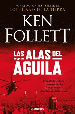 Ken Follett - Las Alas del Águila / On Wings of Eagles, Häftad