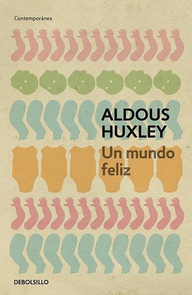 Aldous Huxley - Un mundo feliz / Brave New World, Häftad